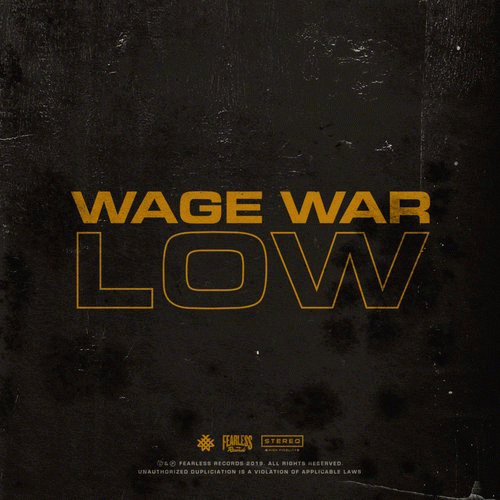 Wage War : Low